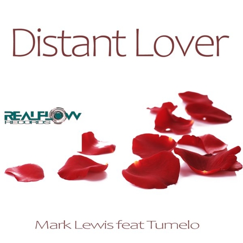 Mark Lewis, Tumelo Ruele - Distant Lover [0105]